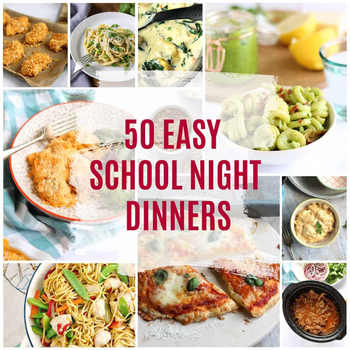 50 Easy School Night Dinners collage