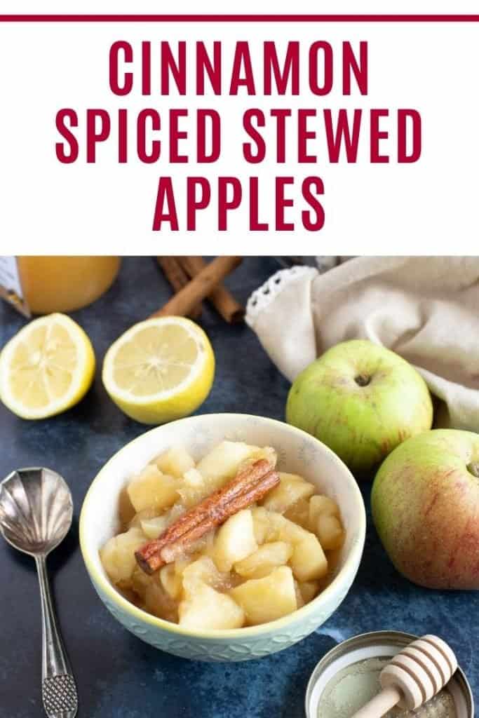 Cinnamon Spiced Stewed Apples pinterest pin with text overlay.