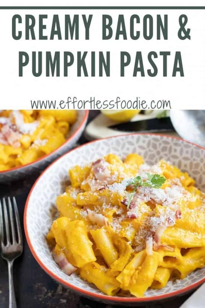 Creamy Bacon and Pumpkin Pasta Pin with text overlay.