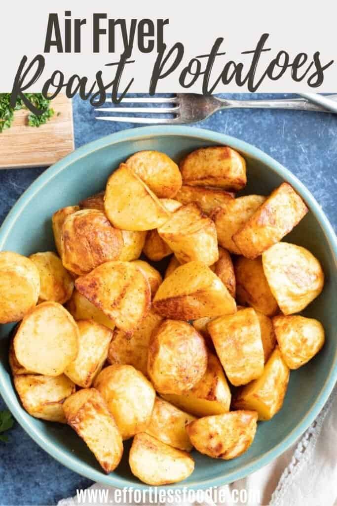 Air fryer roast potatoes pin image.