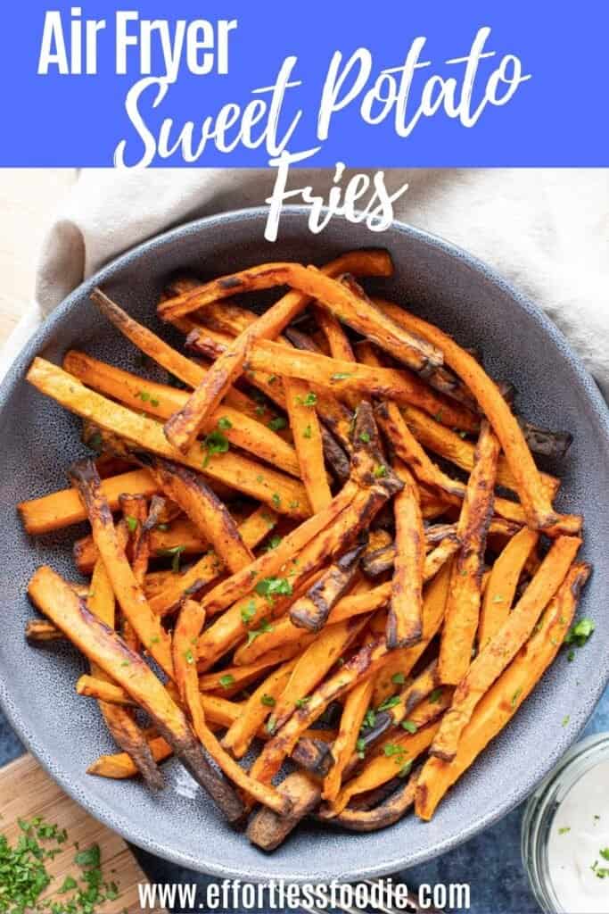 Air fryer sweet potato fires pin image.