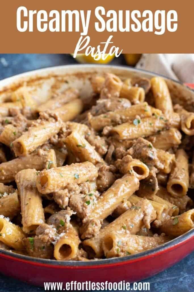 Creamy sausage pasta pin image.