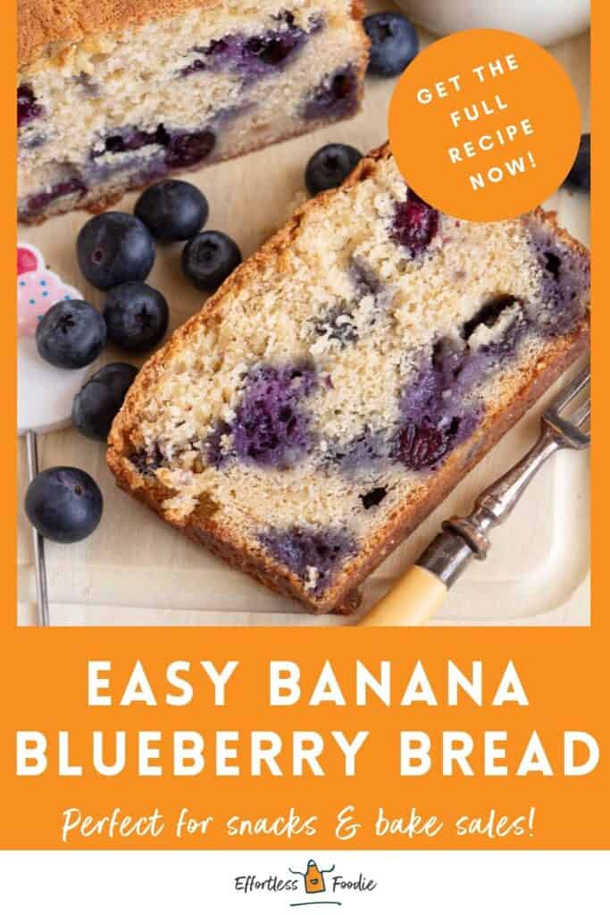 Banana and blueberry bread pin image for Pinterest.