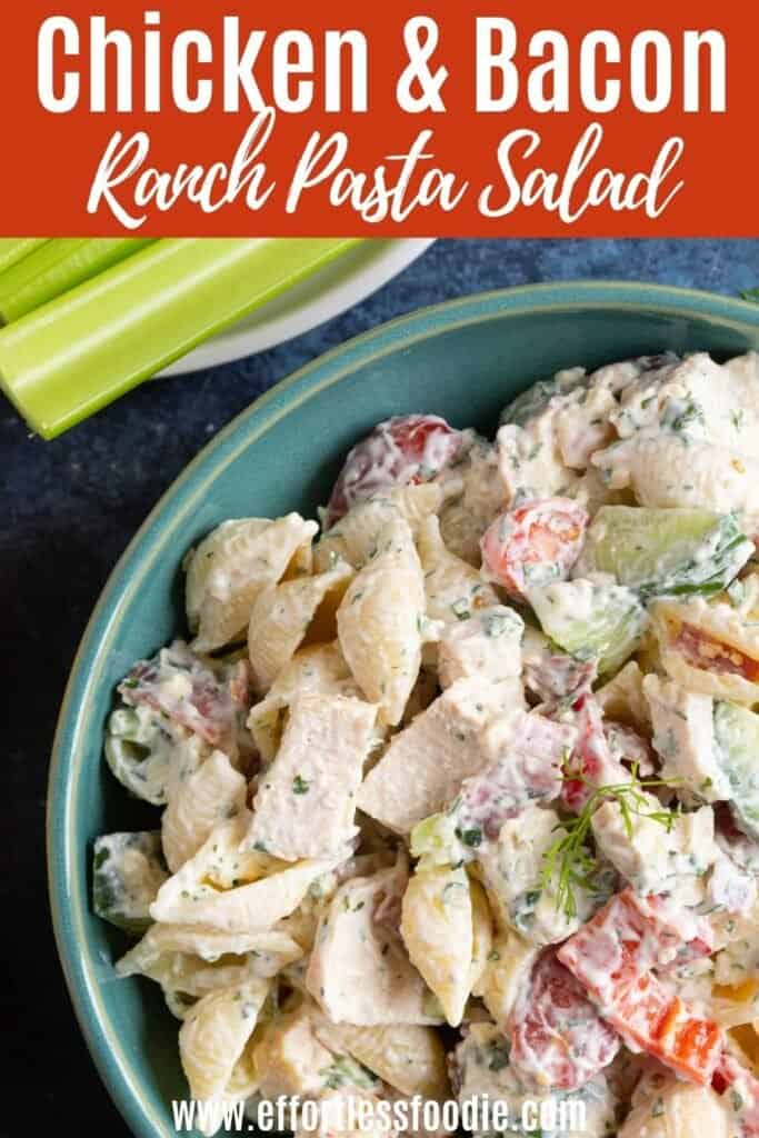 Chicken Bacon Ranch Pasta Salad pin image.