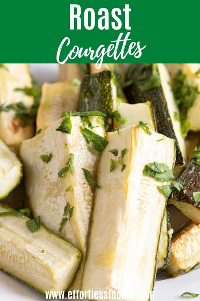 Roast courgettes pin image.