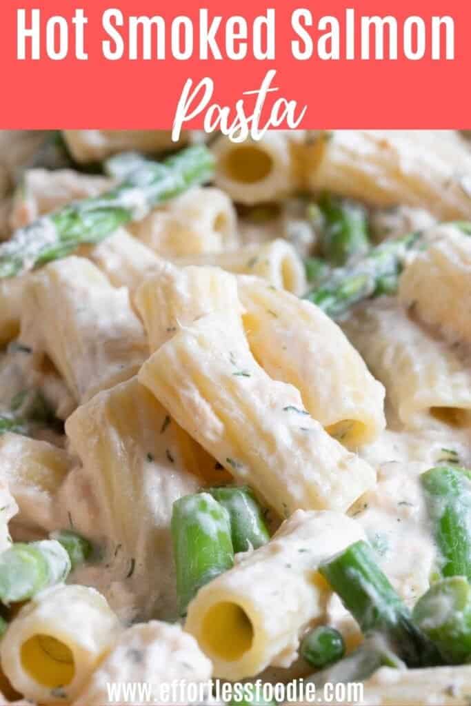 Hot smoked salmon pasta pin image.