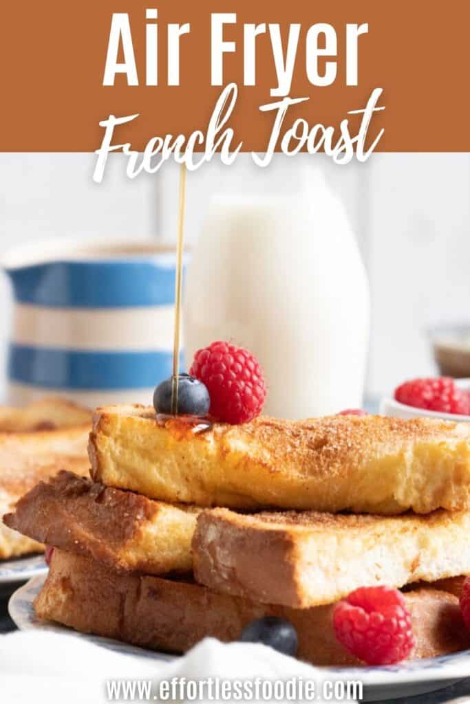 Air fryer French toast pin.