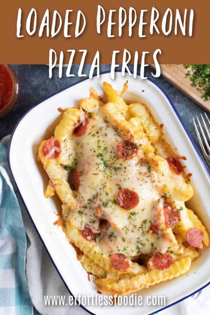 Pepperoni pizza fries pin image.