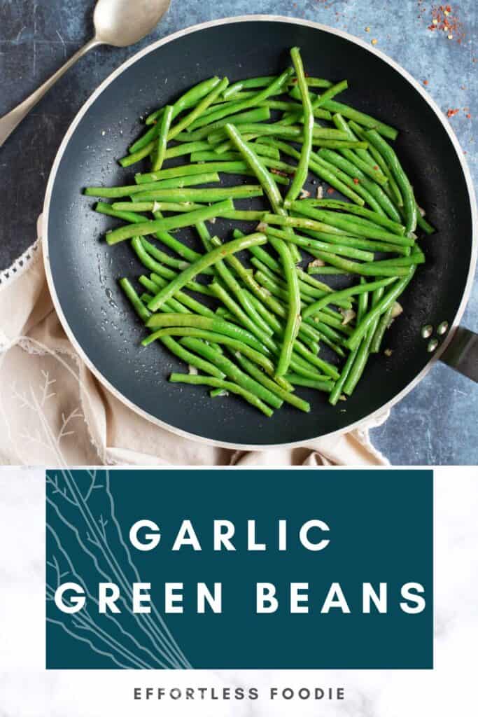 Garlic green beans pin image.