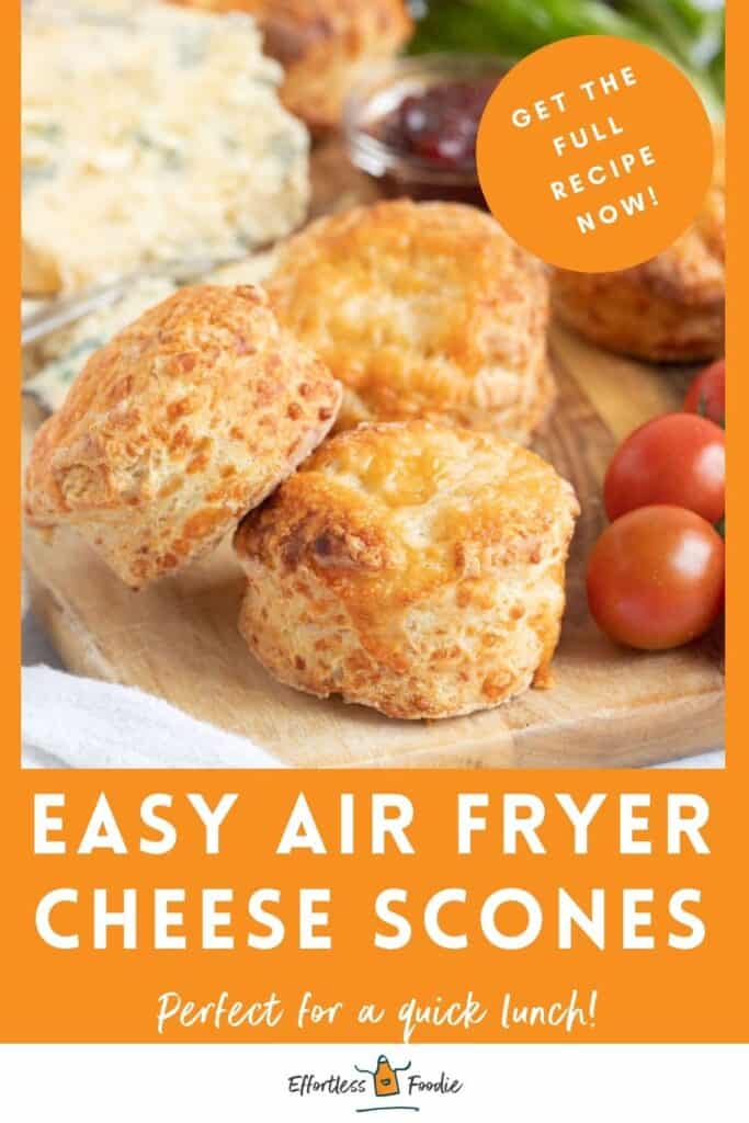 Air fryer cheese scones pin image.