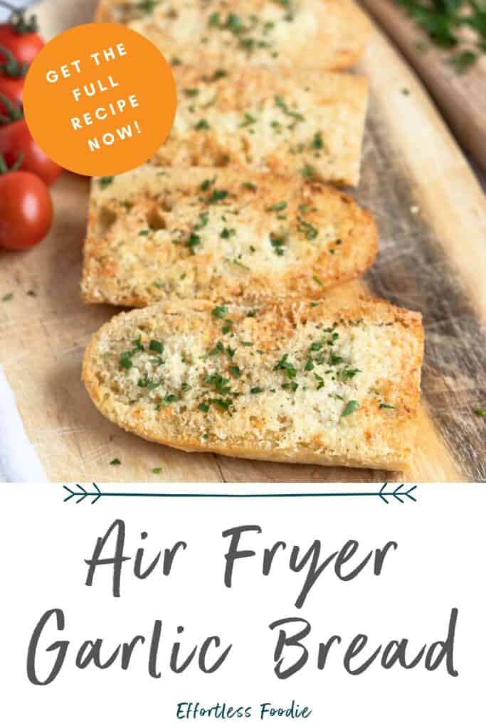 Air fryer garlic bread pin image.