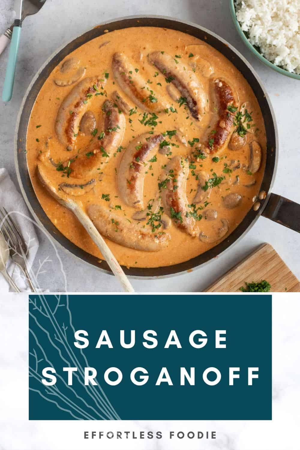 Creamy Sausage Stroganoff Recipe Effortless Foodie